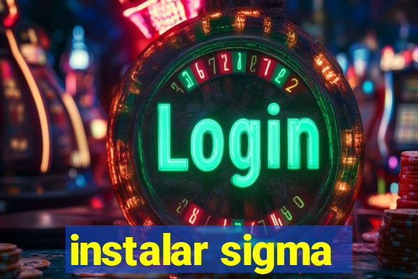 instalar sigma